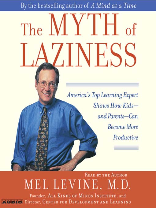 Title details for The Myth of Laziness by Mel Levine - Wait list